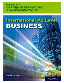 International A2 Level Business for Oxford International AQA Examinations