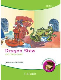 Oxford Reading Treasure: Dragon Stew and Other Stories