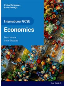 OxfordAQA International GCSE Economics (9214): Student Book