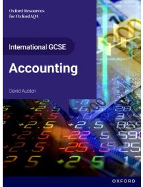 OxfordAQA International GCSE Accounting (9215): Student Book