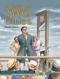Oxford Progressive English Readers: A Tale of Two Cities