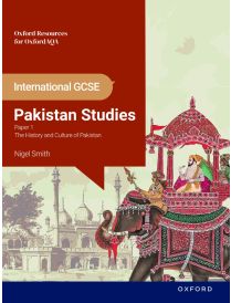 OxfordAQA International GCSE: Pakistan Studies Paper 1: The History and Culture of Pakistan 