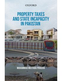 Property Taxes and State Incapacity in Pakistan