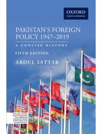 Pakistan’s Foreign Policy 1947–2019 Fifth Edition