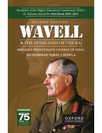 Wavell & the Dying Days of the Raj Second Edition