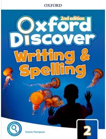 Oxford Discover Writing & Spelling Book 2 2E