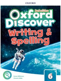 Oxford Discover Writing & Spelling Book 6 2E