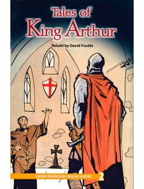 New Oxford Progressive English Readers Level 2: Tales of King Arthur