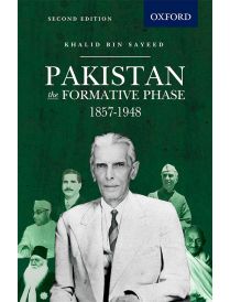 Pakistan: The Formative Phase, 1857-1948