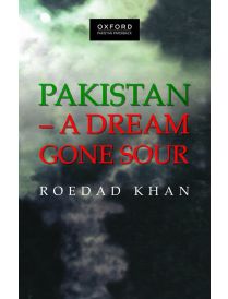 Pakistan – A Dream Gone Sour