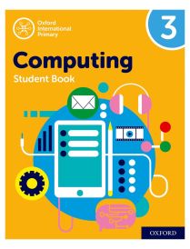 Oxford International Primary Computing Student Book 3