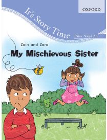 It’s Story Time: Zain and Zara: My Mischievous Sister