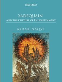 Sadequain and the Culture of Enlightenment