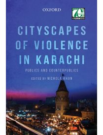 Cityscapes of Violence in Karachi