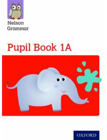 New Nelson Grammar Pupil Book 1A