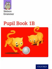 New Nelson Grammar Pupil Book 1B