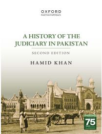 A History of the Judiciary in Pakistan Second Edition