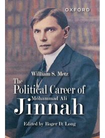 The Political Career of Mohammad Ali Jinnah
