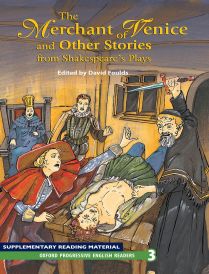 Oxford Progressive English Readers: The Merchant of Venice and Other Stories from Shakespeare's Plays