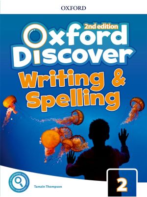 Oxford Discover Writing & Spelling Book 2 2E
