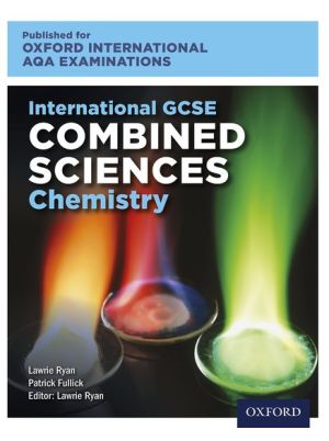 OxfordAQA International GCSE Combined Sciences Chemistry (9204) 