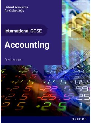 OxfordAQA International GCSE Accounting (9215): Student Book