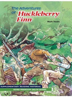 Oxford Progressive English Readers: The Adventures of Huckleberry Finn