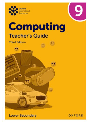 Oxford International Computing Teacher's Guide 9 3E