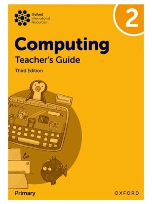 Oxford International Computing Teacher's Guide 2 3E