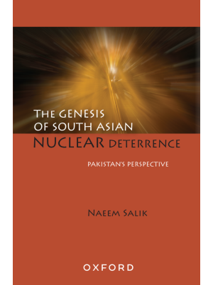 The Genesis of South Asian Nuclear Deterrence