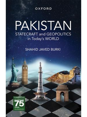 Pakistan: Statecraft and Geopolitics in Today’s World