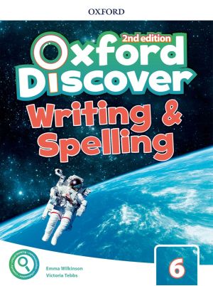 Oxford Discover Writing & Spelling Book 6 2E