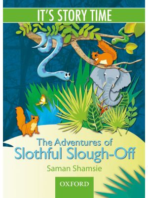 It’s Story Time: The Adventures of the Slothful Slough-Off