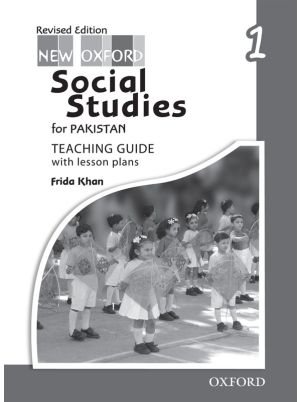 New Oxford Social Studies for Pakistan Revised Edition Teaching Guide 1