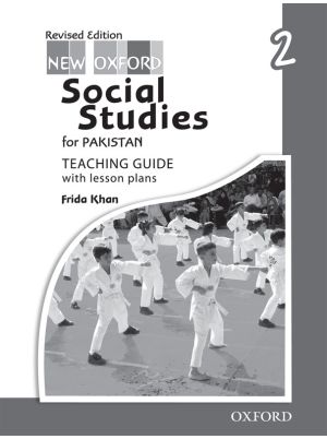 New Oxford Social Studies for Pakistan Revised Edition Teaching Guide 2