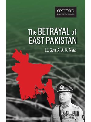 The Betrayal of East Pakistan