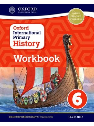 Oxford International Primary History Workbook 6