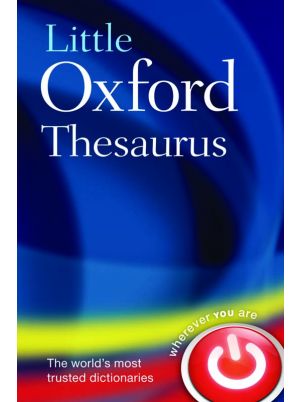 Little Oxford Thesaurus Third Edition