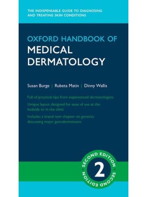 Oxford Handbook of Medical Dermatology Second Edition