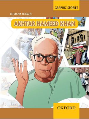 Graphic Stories: Akhtar Hameed Khan