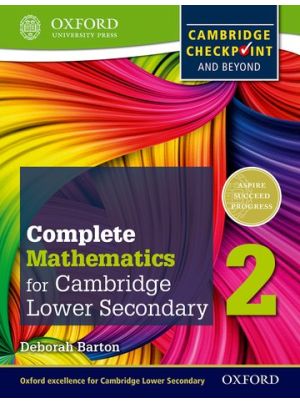 Complete Mathematics for Cambridge Lower Secondary Book 2