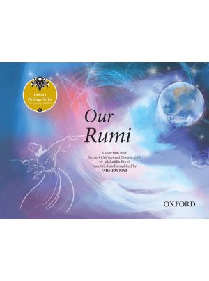 Literary Heritage Series for Young Readers: Our Rumi: A Selection from the Masnavi by Jalaluddin Rumi