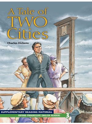Oxford Progressive English Readers: A Tale of Two Cities