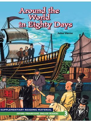 Oxford Progressive English Readers: Around the World in Eighty Days