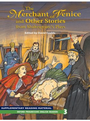Oxford Progressive English Readers: The Merchant of Venice and Other Stories from Shakespeare's Plays