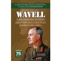 Wavell & the Dying Days of the Raj Second Edition