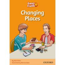 Family and Friends Level 4 Reader A: Changing Places