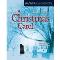 Oxford Playscripts: A Christmas Carol 