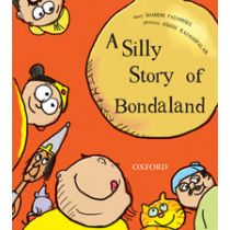A Silly Story of Bondaland