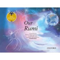 Literary Heritage Series for Young Readers: Our Rumi: A Selection from the Masnavi by Jalaluddin Rumi